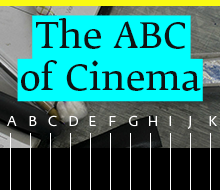 The ABC of Cinema